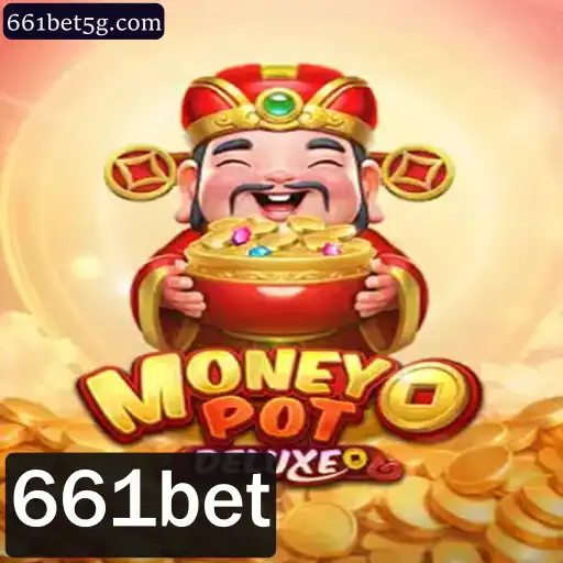 Desvendando os Segredos do MoneyPotDELUXE: O Jogo Que Está Dominando 661bet